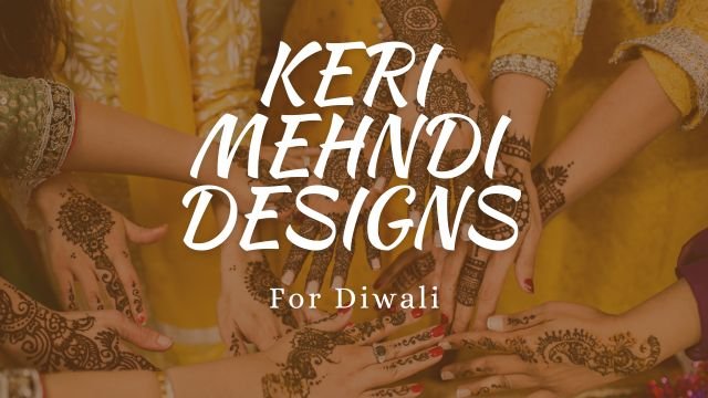 Keri Mehndi Designs