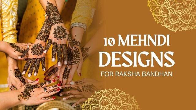 Trending Raksha Bandhan Mehndi Designs